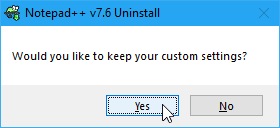 Tartsa az egyéni beállítások párbeszédpanelt a Notepad ++ eltávolításakor