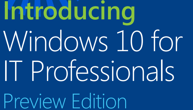 Windows 10 IT Professional előnézet